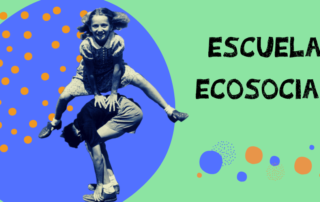 la educación ecosocial es más necesaria que nunca