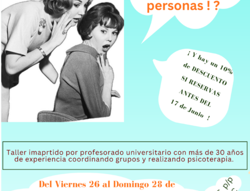 Encuentro de Fin de semana: Favorecer la comunicación entre personas: Del Viernes 26 al Domingo 28 de Junio