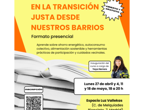 Curso presencial: ¿Cómo podemos avanzar en la transición justa desde nuestros barrios?