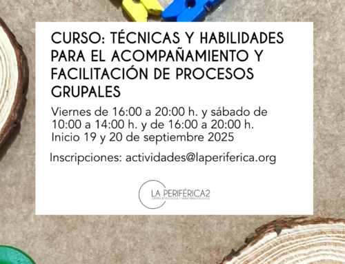 Técnicas y habilidades para el acompañamiento y facilitación de procesos grupales